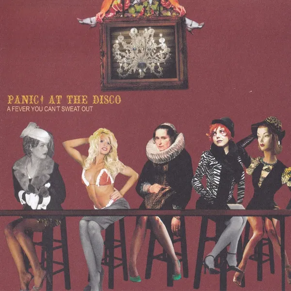 Panic! At The Disco — A Fever You Can't Sweat Out