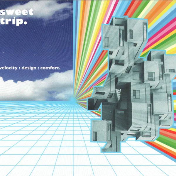 Sweet Trip — Velocity : Design : Comfort
